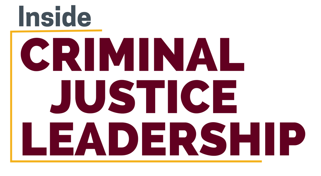 Inside Criminal Justice Leadership